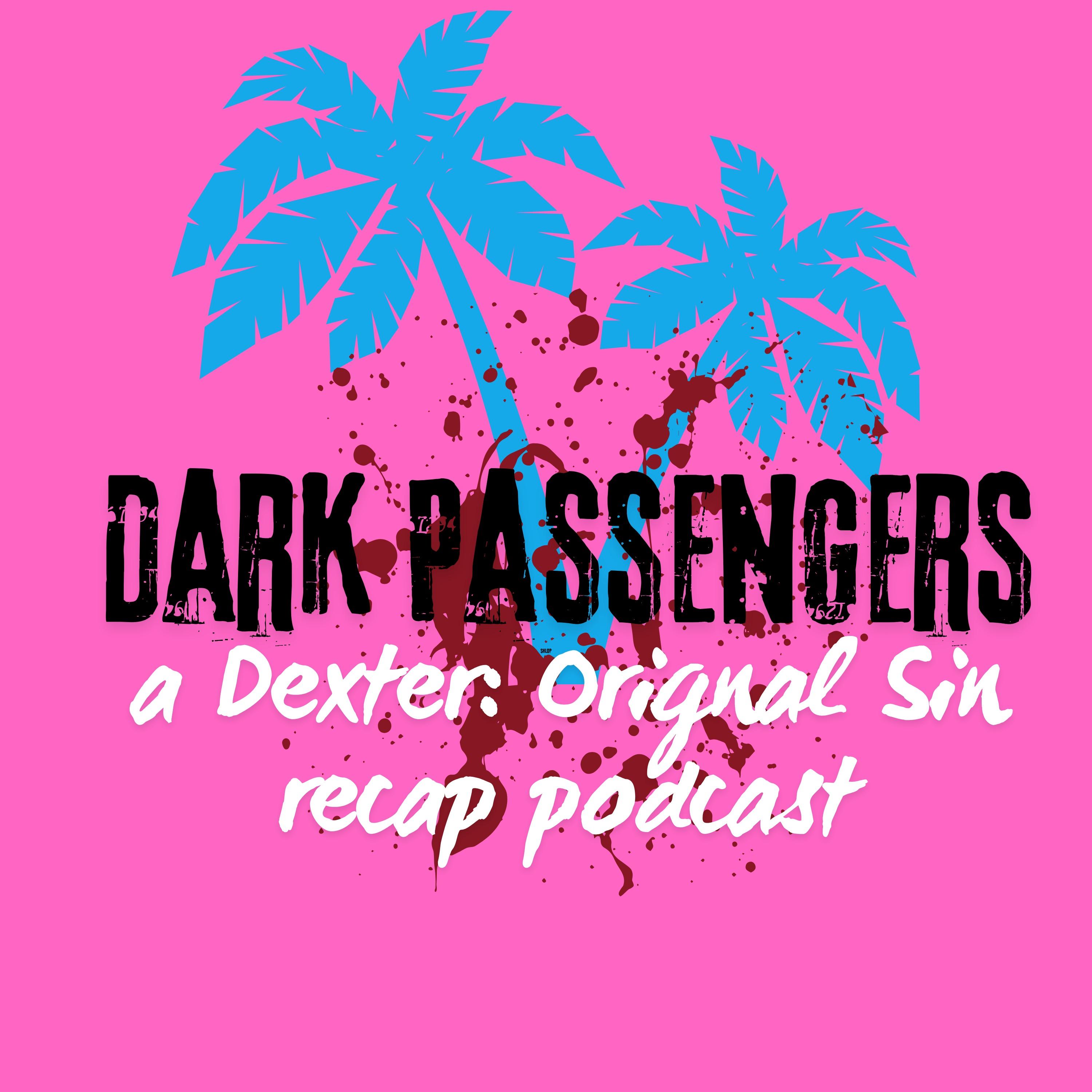 Dark Passengers: Dexter | Fallout