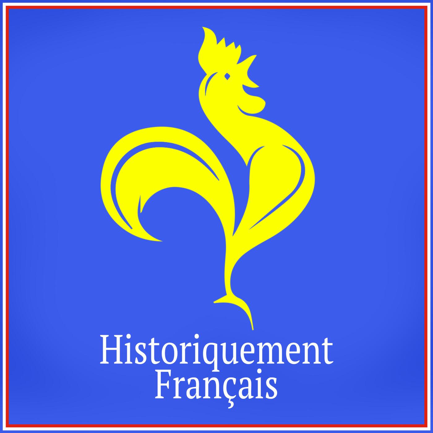 Historiquement Français