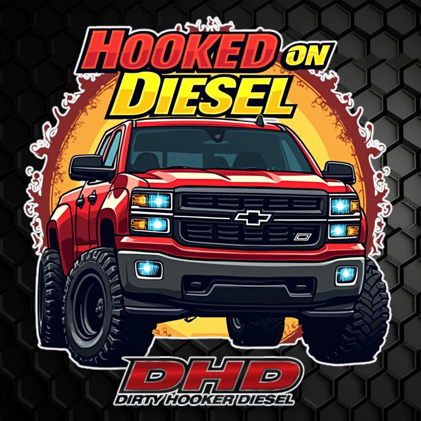 Hooked on Diesel, Presented by Dirty Hooker Diesel