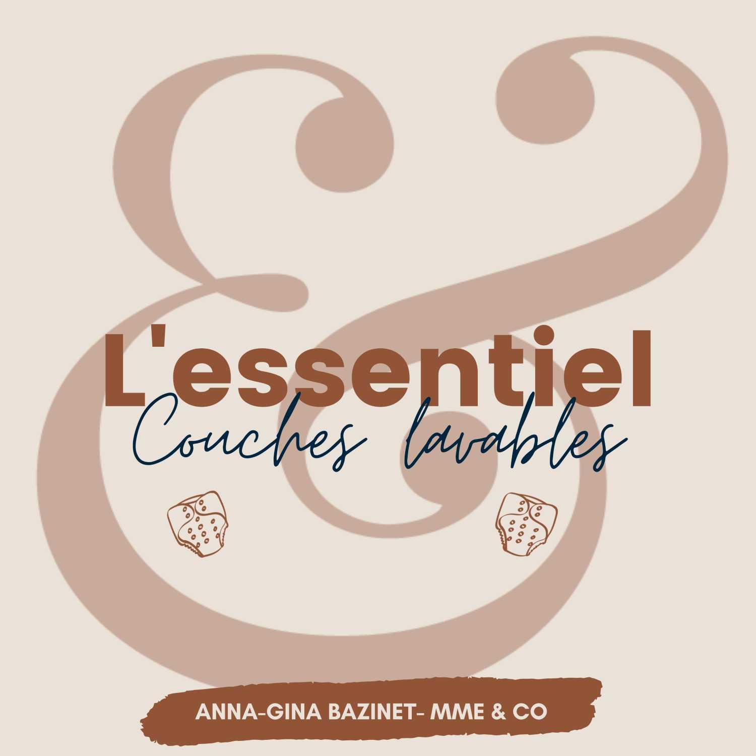 L'essentiel des couches lavables