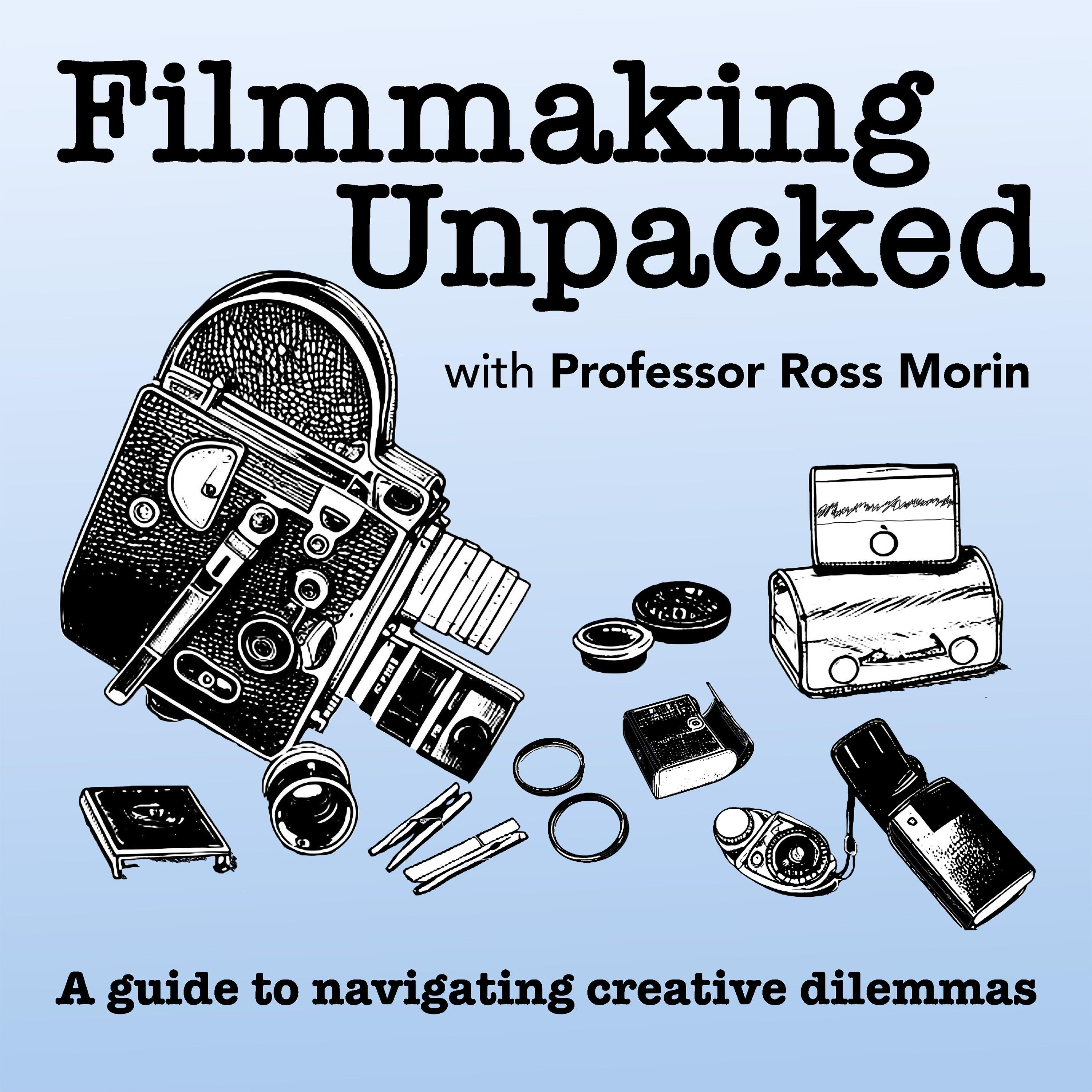 Filmmaking Unpacked