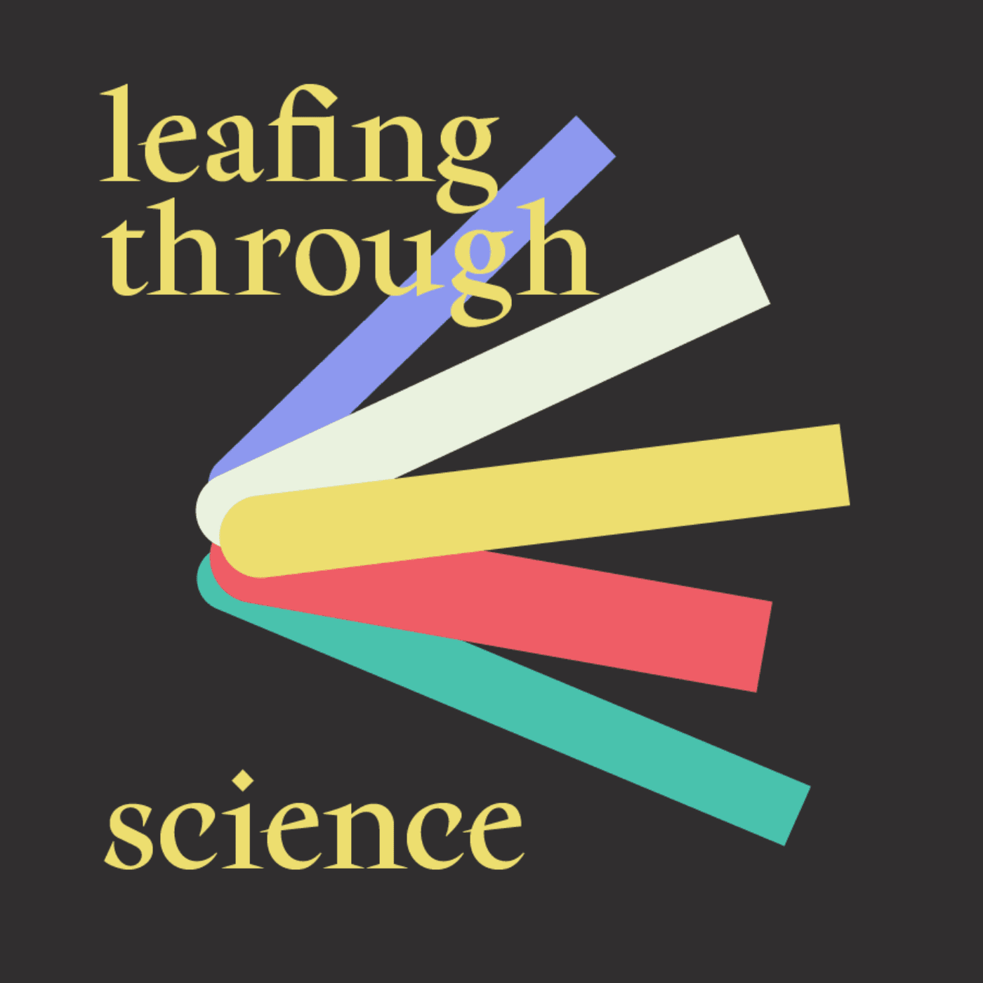 Leafing Through Science