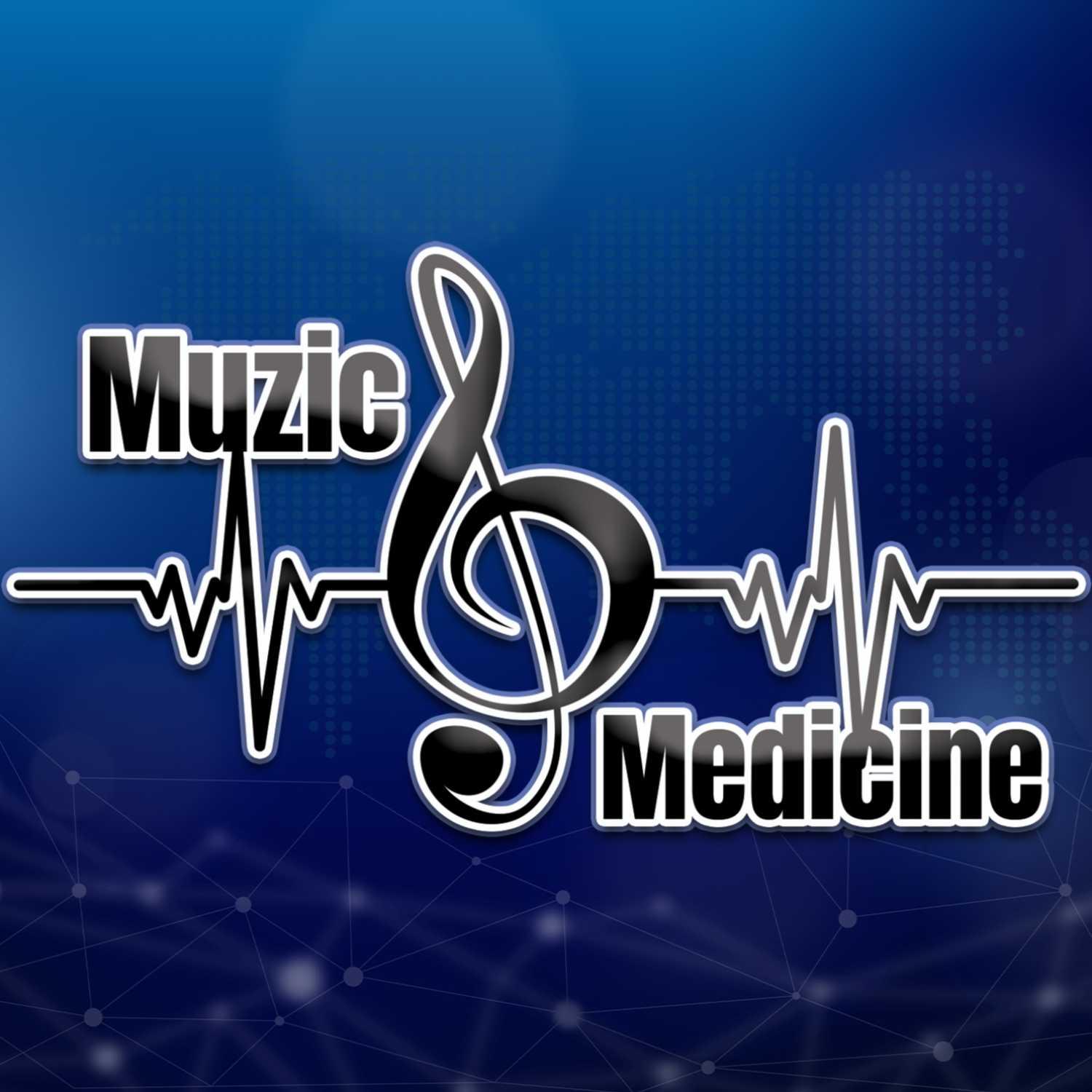 Muzic & Medicine