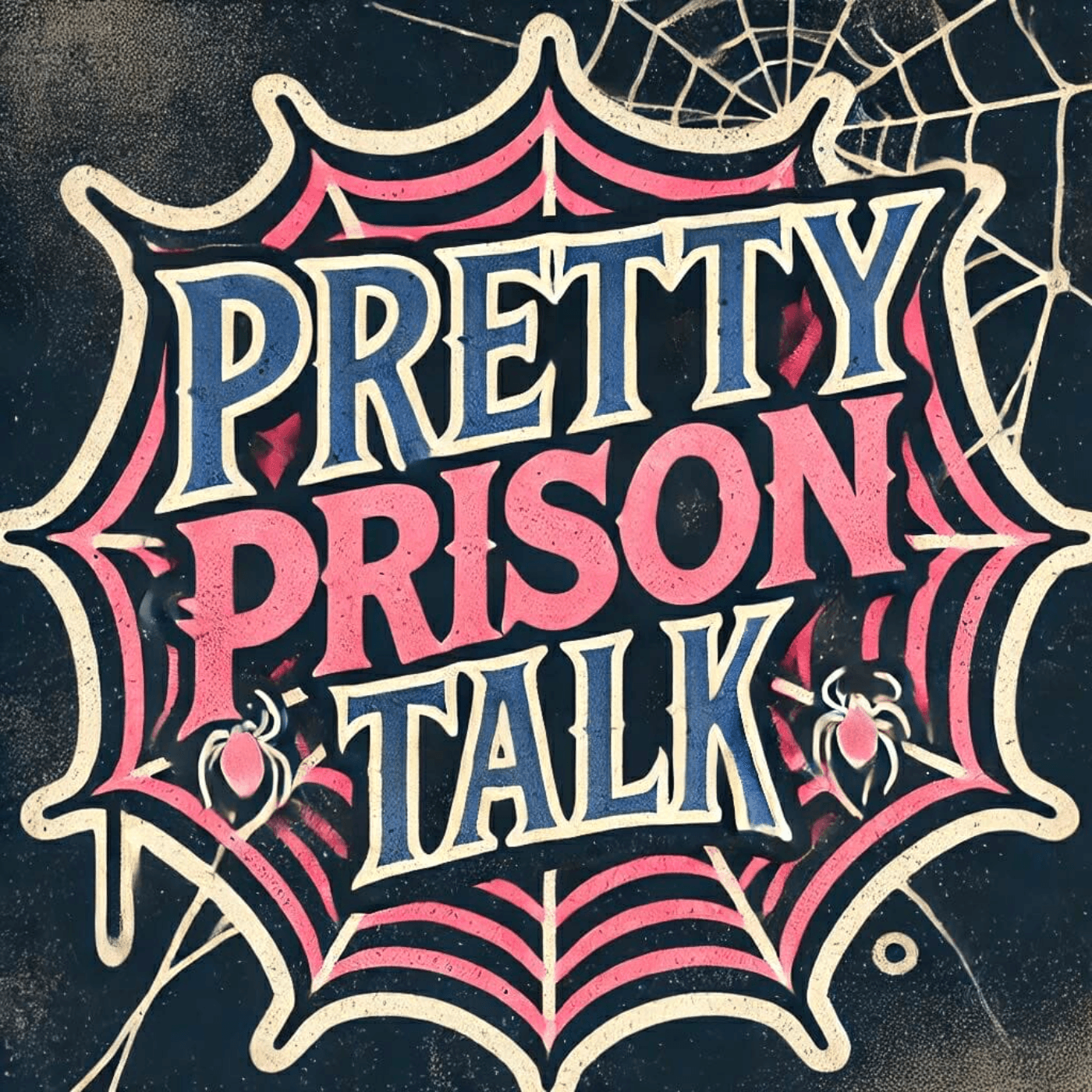 Pretty Prison Talk