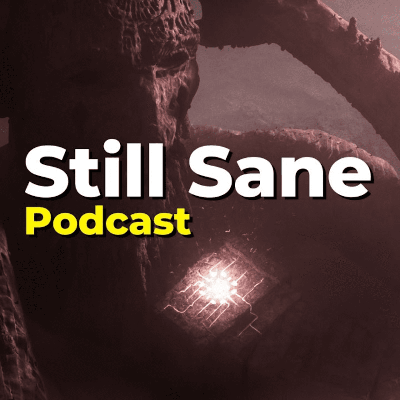 The Still Sane Podcast