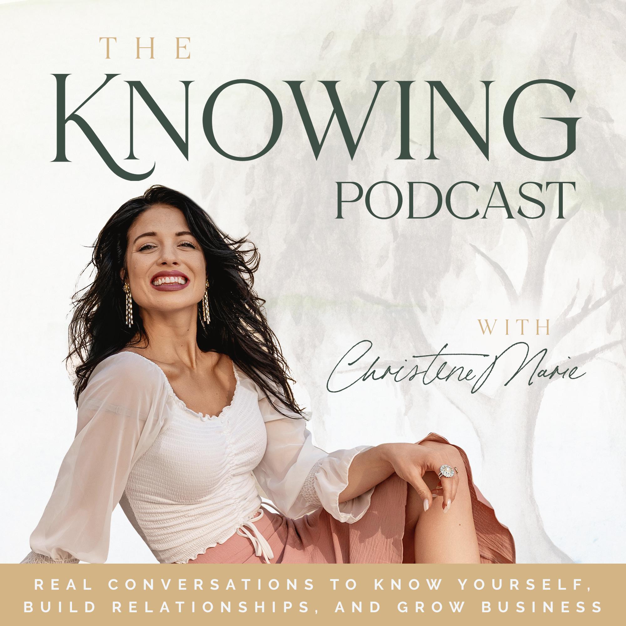 The Knowing Podcast | Emotional Intelligence, Business Growth, Personal Development