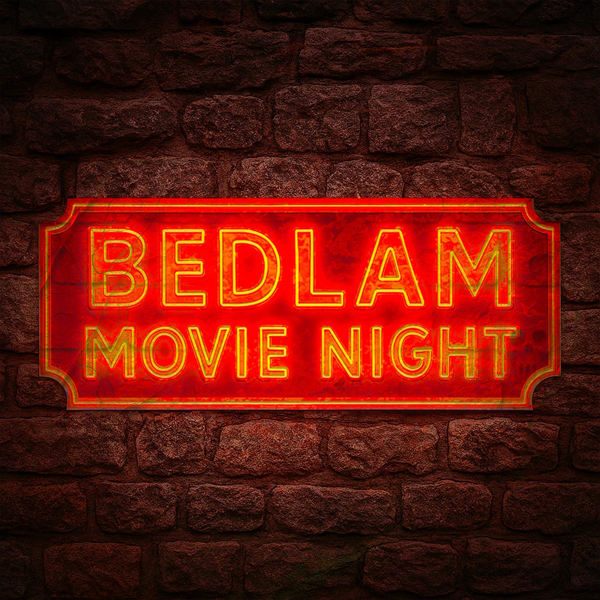 Bedlam Movie Night