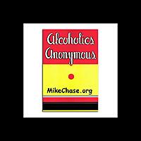 MikeChase’s  AA Big Book Thumpers Speaker Podcasts