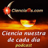 Ciencia Nuestra de cada Día - Cienciaes.com