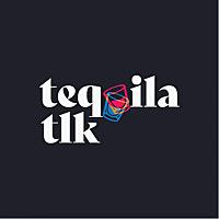 Tequila Tlk!