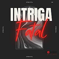 Intriga Fatal