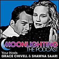 Moonlighting The Podcast