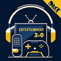 Entertainment 2.0 from The Digital Media Zone
