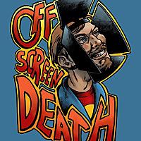 Off Screen Death