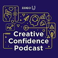 Creative Confidence Podcast