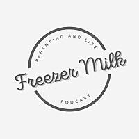 Freezer Milk