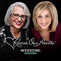 Revive Our Hearts Weekend