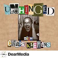 Unhinged with Chris Klemens