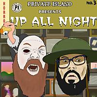Up All Night: A Horror Anthology Podcast