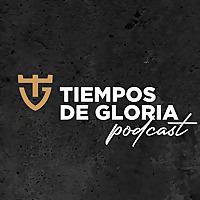 Tiempos de Gloria's Podcast