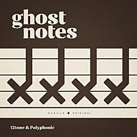 Ghost Notes