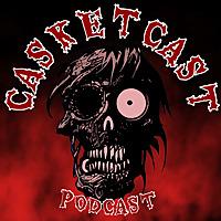 CasketCast Podcast