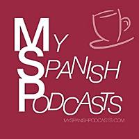 Learn Spanish: Podcast de My Spanish Podcasts