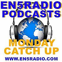 EN5Radio Mondays Podcasts