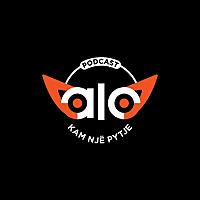 Alo! Kam Nje Pytje (Podcast Shqip)