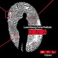 DNA: Luxembourg Crime Podcast