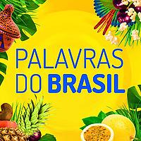 Palavras do Brasil
