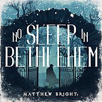 No Sleep In Bethlehem