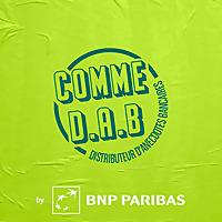Comme D.A.B, Distributeur d'anecdotes bancaires