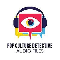 Pop Culture Detective: Audio Files