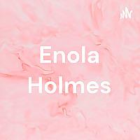 Enola Holmes