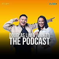 Douglas Lim & Juanita: The Podcast