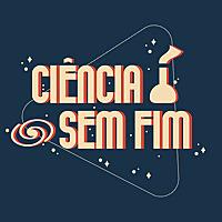 Ciência Sem Fim