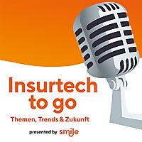 Insurtech To Go - Themen, Trends und Zukunft