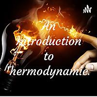 An Introduction to Thermodynamics