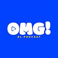 OMG! El Podcast