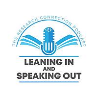 Leaning In and Speaking Out