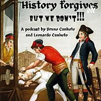 History forgives but we don't