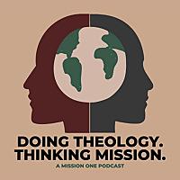 Doing Theology. Thinking Mission.