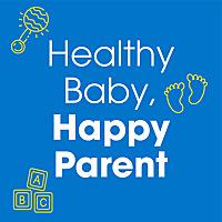 Healthy Baby, Happy Parent