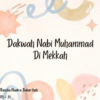 Raissha Nadira B._X5_Dakwah Nabi Muhammad di Mekkah