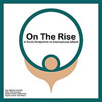 On the Rise: A Youth Perspective on International Affairs
