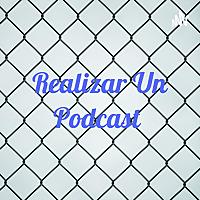 Realizar Un Podcast