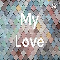 My Love
