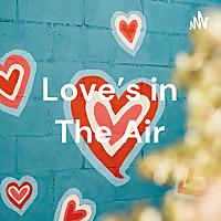 Love's in The Air