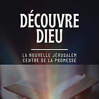 Découvre Dieu